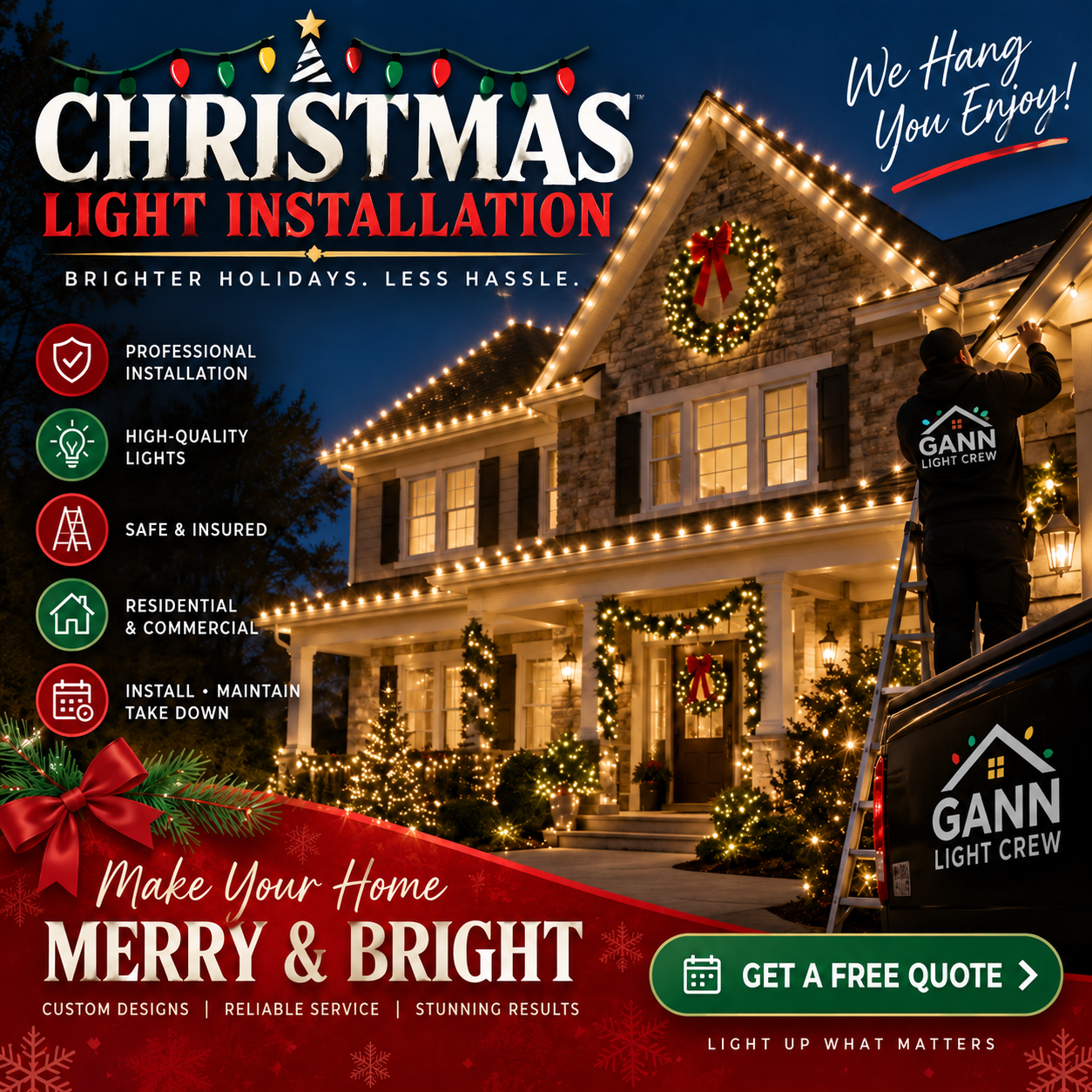 Gann Light Crew installing Christmas lights on a two-story home, Brighter Holidays, Less Hassle